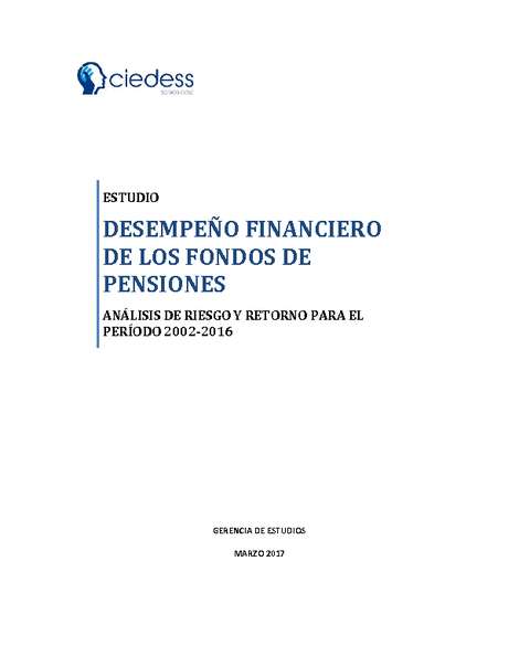 Estudio Desempeño Financiero Fondos de Pensiones 2002 - 2016