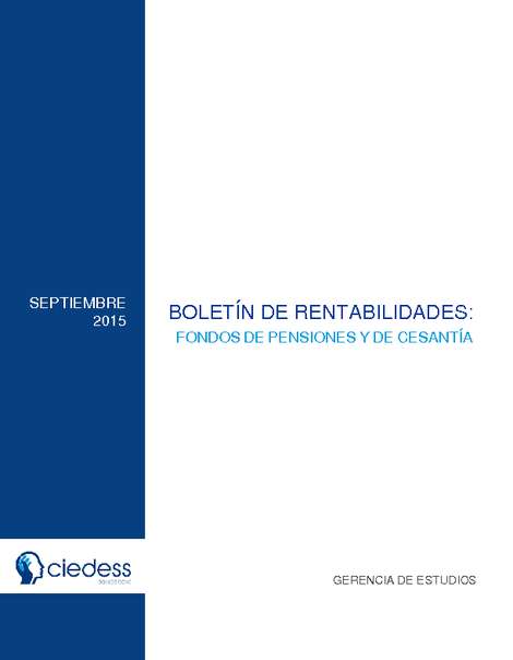 Boletín de Rentabilidades: Fondos de Pensiones y de Cesantía, Septiembre 2015