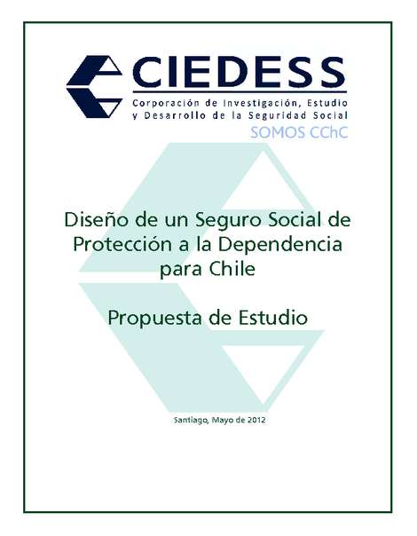 Diseño de un Seguro Social de Protección a la Dependencia para Chile